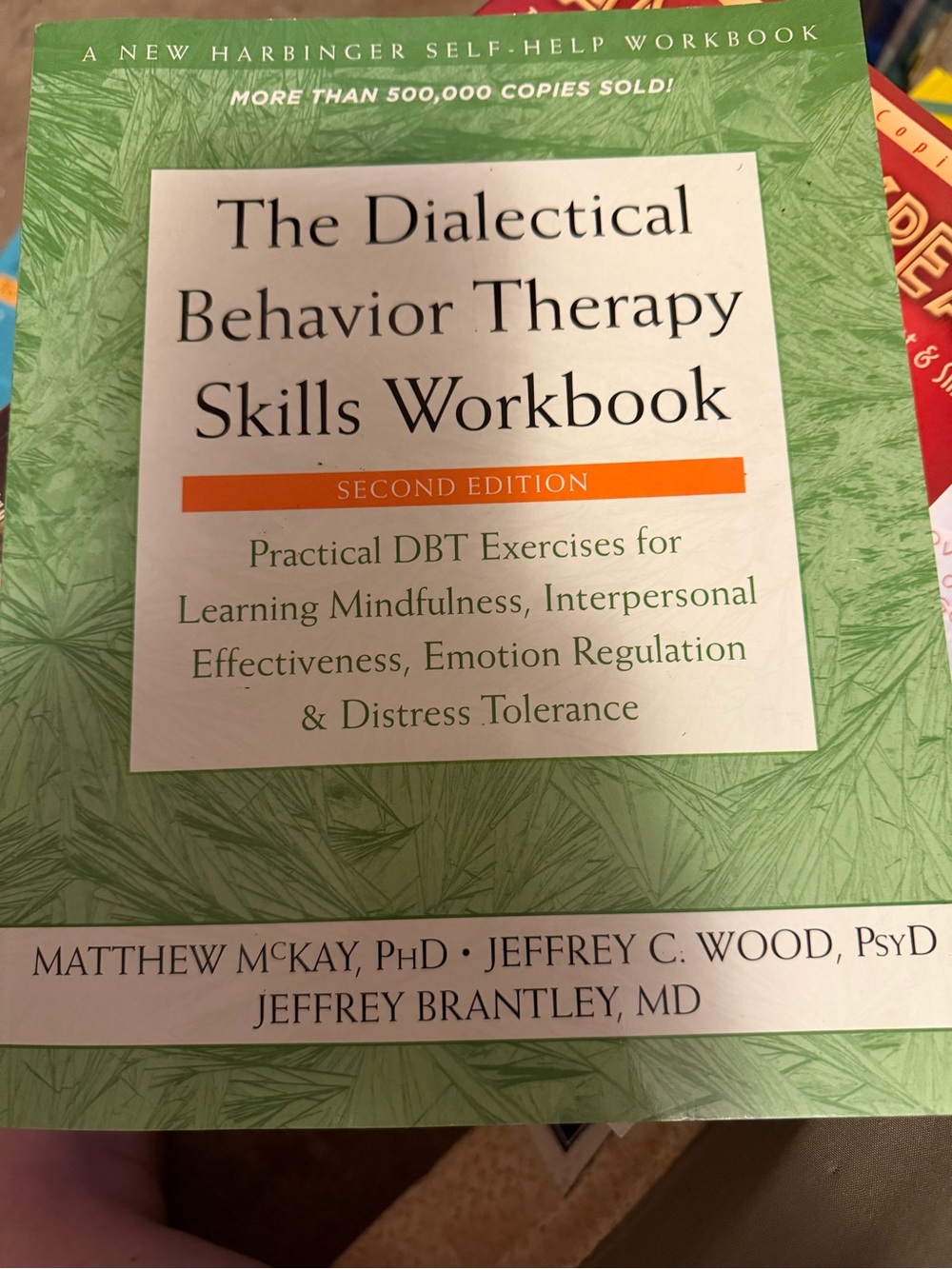 The Dialectical Behavior Therapy Skills Workbook - Green Cover
